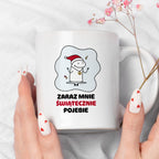 Kubek świąteczny mem "Zaraz mnie świątecznie pojebie"
