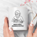 Kubek dla Babci / Dziadka - "Mięso zjedz, ziemniaki zostaw"