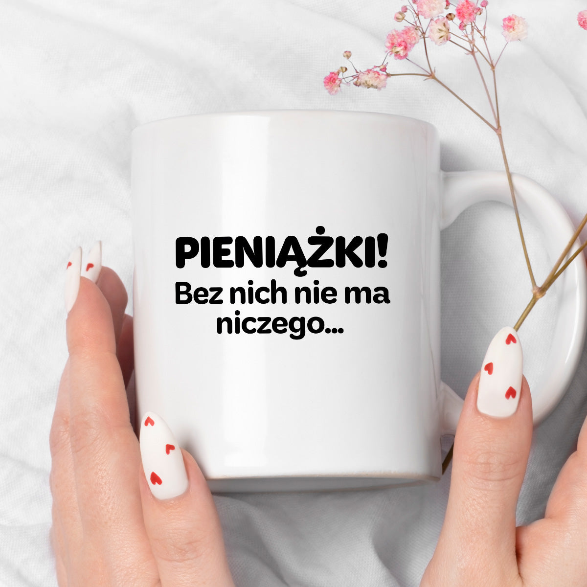Kubek z nadrukiem - "PIENIĄŻKI. Bez nich nie ma niczego."
