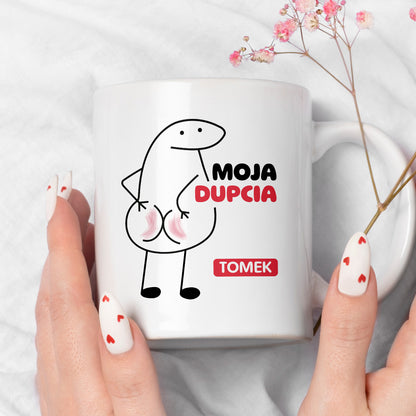 Kubek z nadrukiem "Moja dupcia z IMIENIEM"