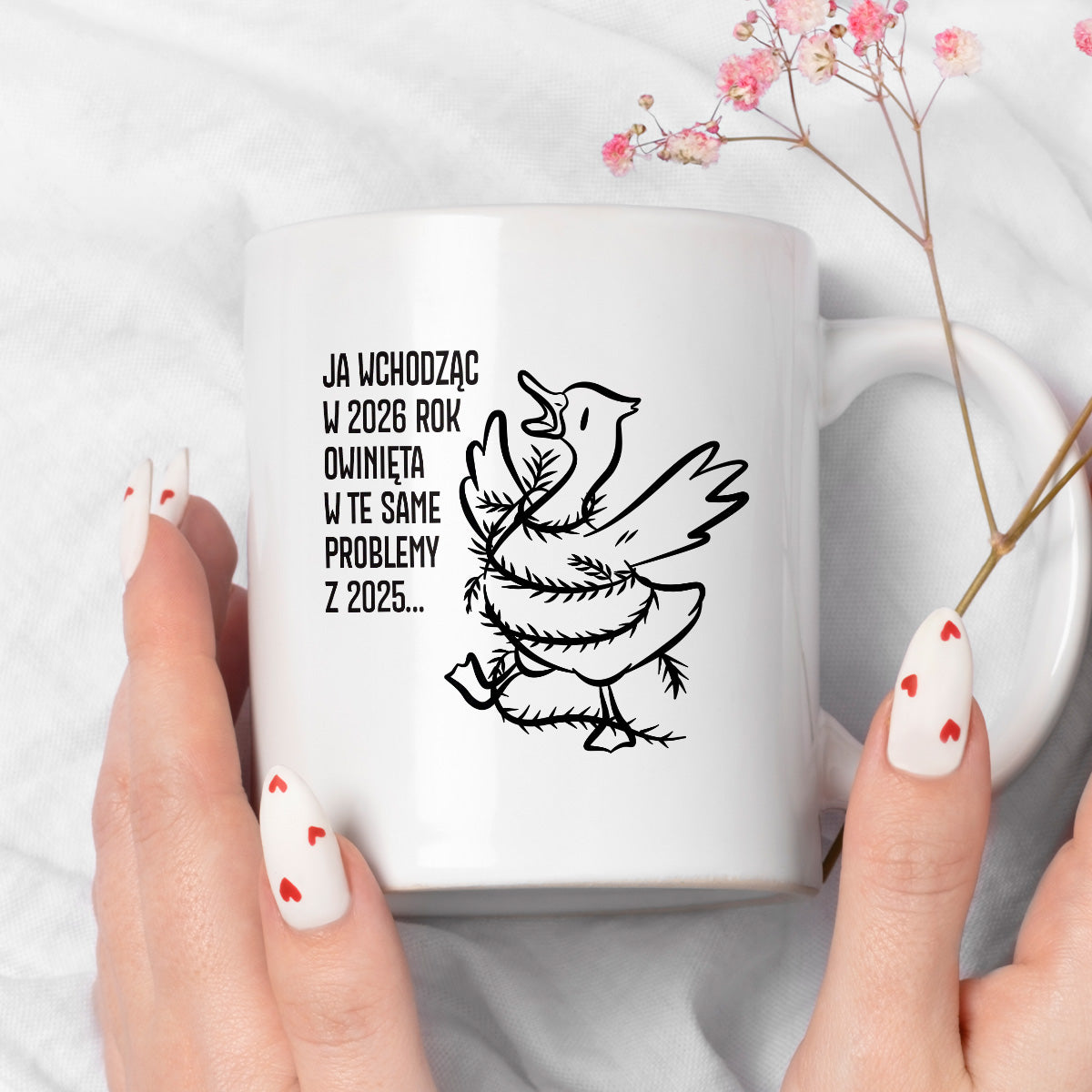 Kubek świąteczny z GĄSKĄ - "JA WCHODZĄC W 2026 ROK OWINIĘTA W TE SAME PROBLEMYZ 2025..."