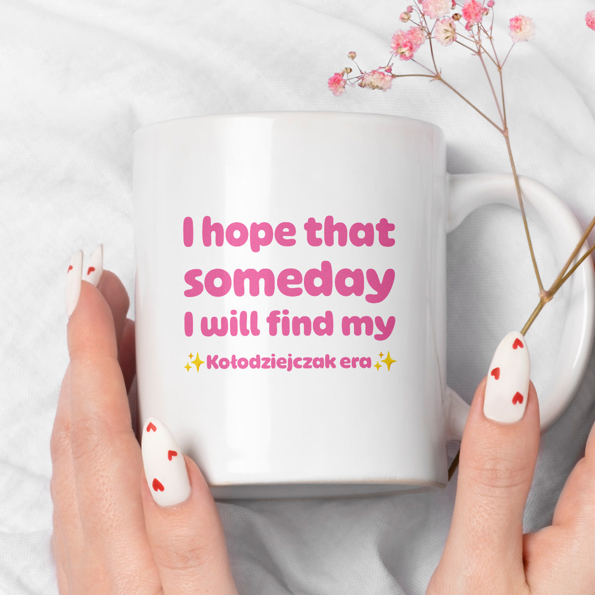 Kubek z nadrukiem - "I hope that  someday I will find my ✨Kołodziejczak era✨" RÓŻ