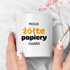 Kubek z nadrukiem - "PROUD żółte papiery OWNER"
