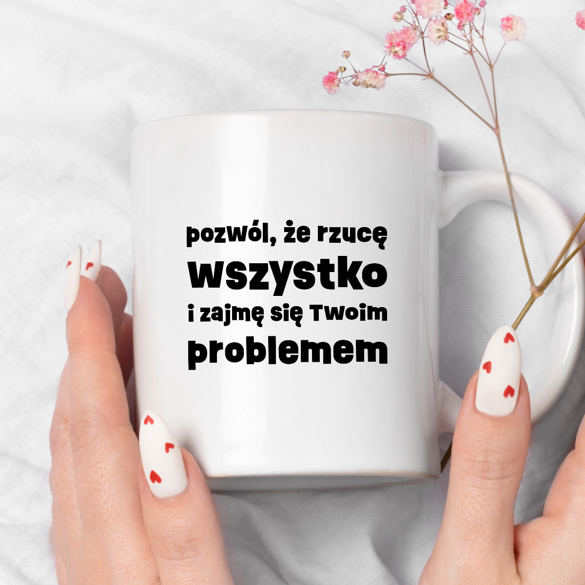Kubek z nadrukiem "pozwól, że rzucę wszystko i zajmę się Twoim problemem"