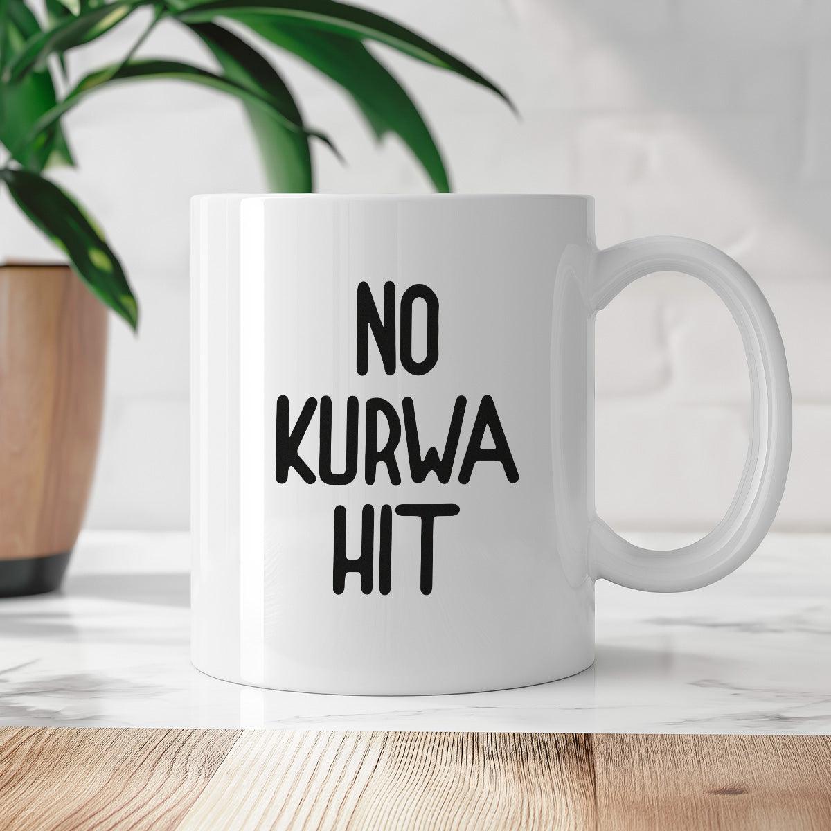 Kubek z nadrukiem "No kurwa hit"