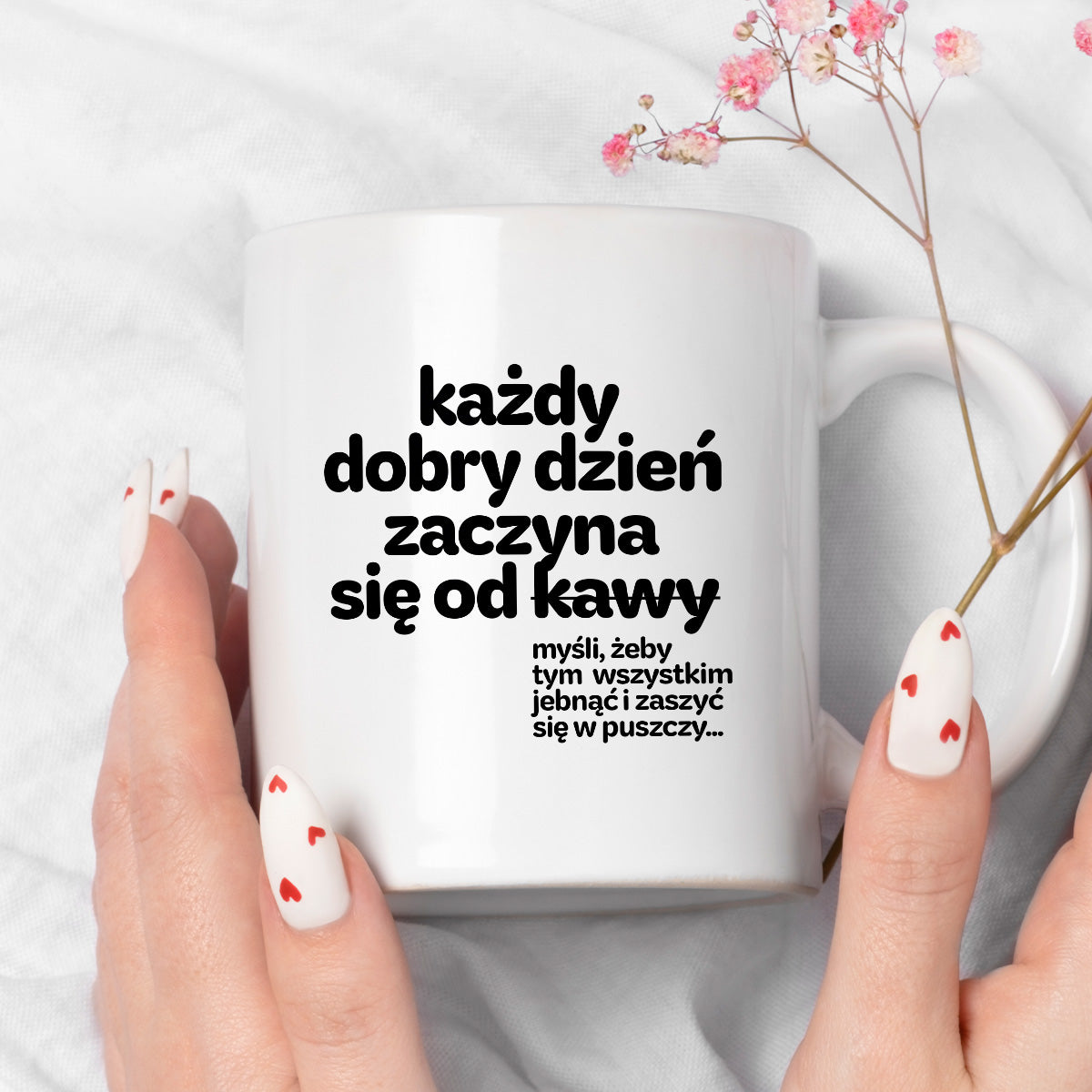 Kubek z nadrukiem - "każdy dobry dzień zaczyna się od..."