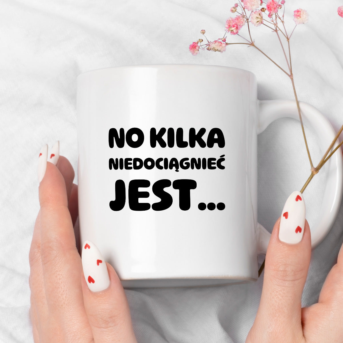 Kubek z nadrukiem - "No kilka niedociągnięć jest..."