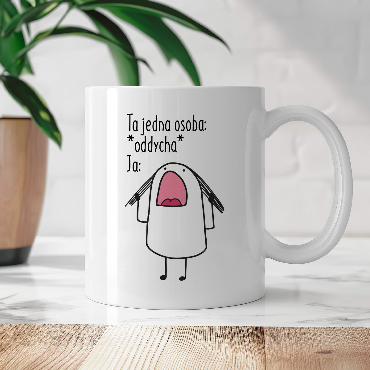 Kubek z nadrukiem "Ta jedna osoba:  *oddycha* Ja:"
