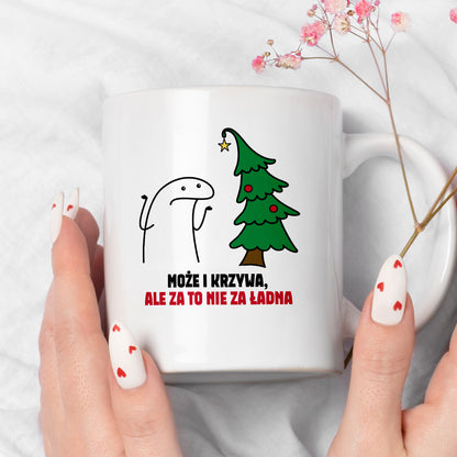Kubek świąteczny mem "Może i krzywa, ale za to nie za ładna"