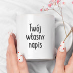 Kubek spersonalizowany z własnym napisem II