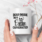 Kubek z nadrukiem "Dead inside but caffeinated"