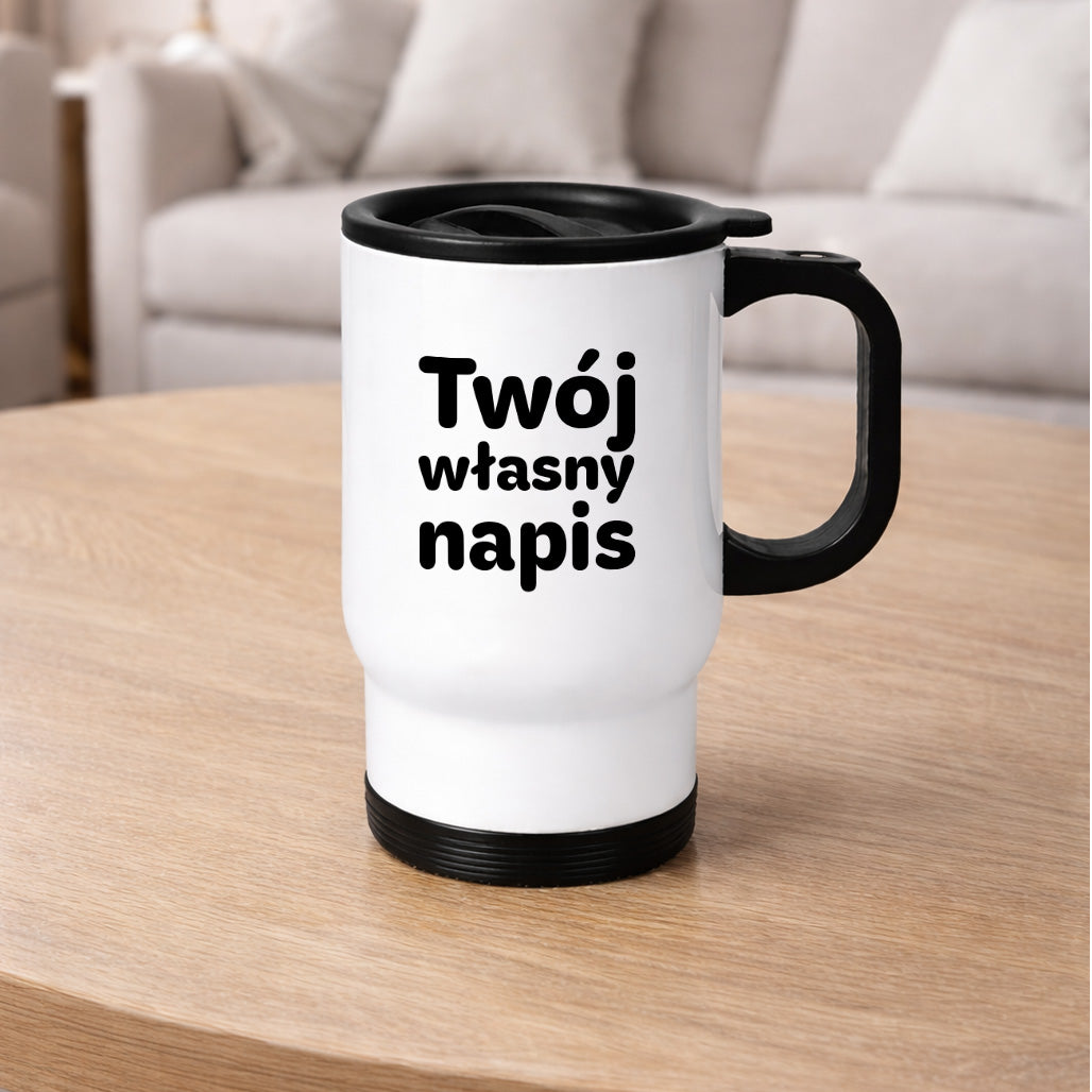 Kubek termiczny z własnym napisem - V