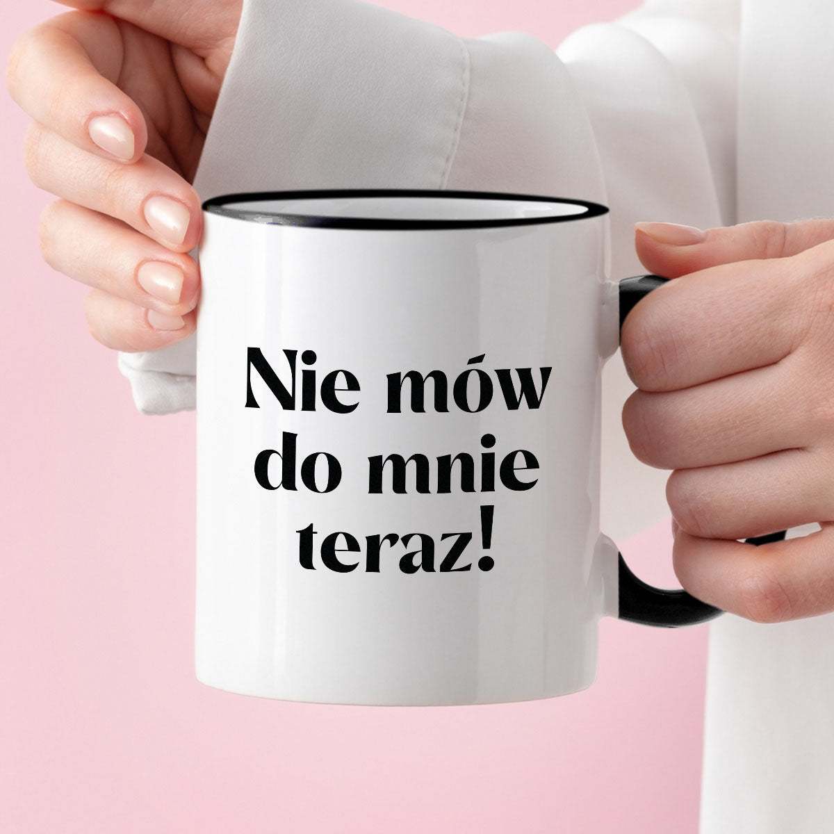 Kubek z nadrukiem "Nie mów do mnie teraz!" 330 ml