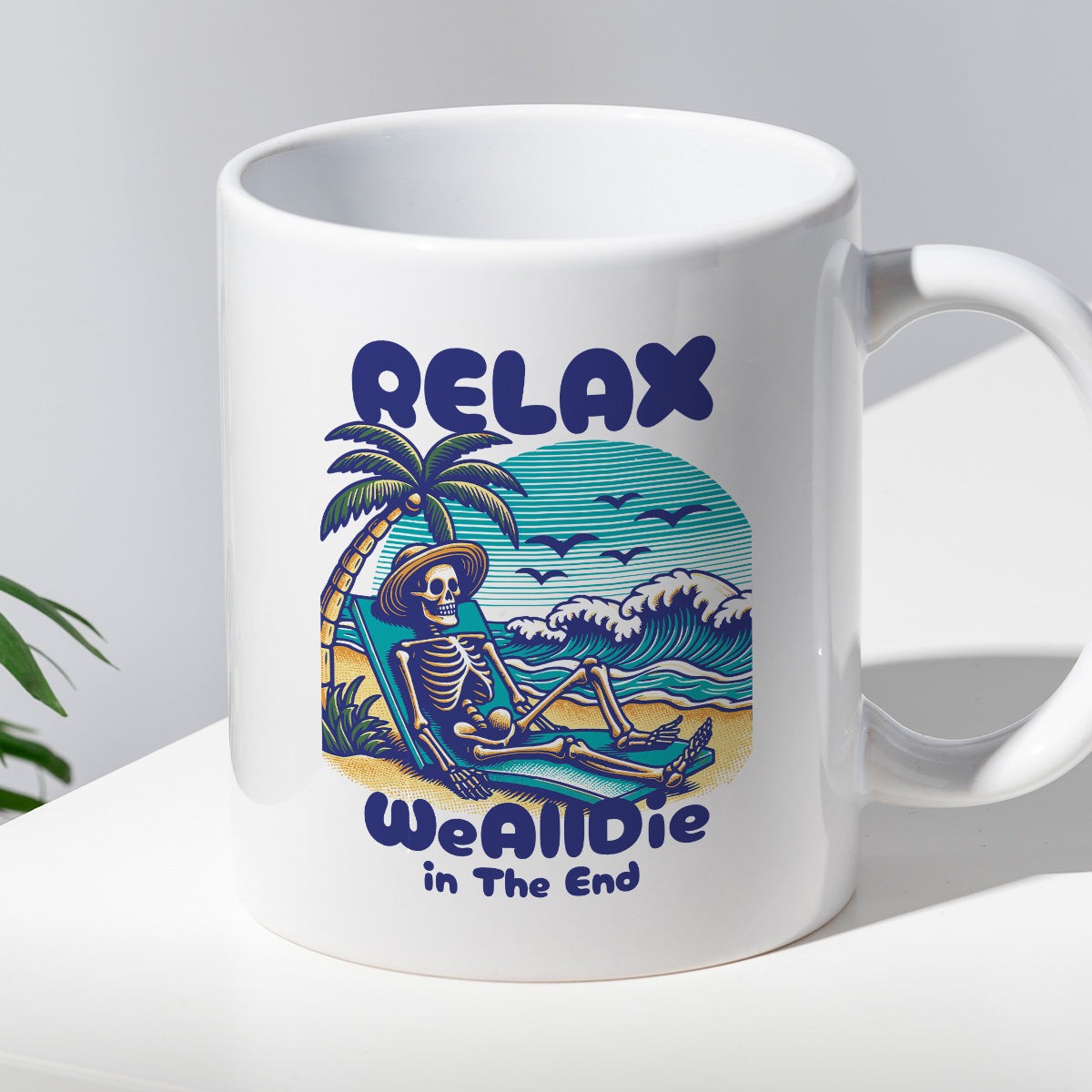 Kubek z nadrukiem "Relax, we all die in the end"