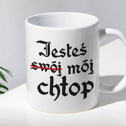 Kubek z nadrukiem "Jesteś (swój) mój chłop"