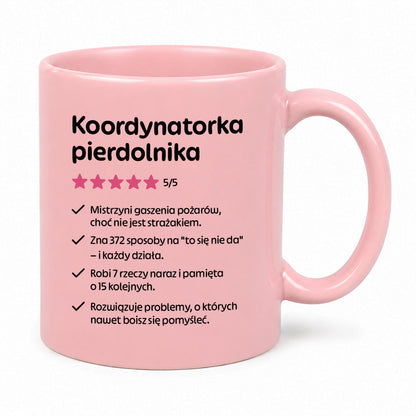 Kubek z nadrukiem "Koordynatorka pierdolnika"