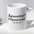 Kubek z nadrukiem "Kubek z nadrukiem "Zgrzeszyłem? Odpuszczam!" 1670/1