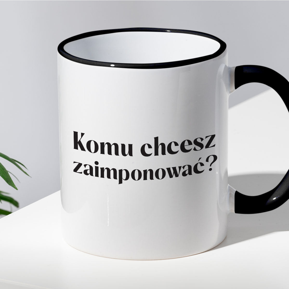 Kubek z nadrukiem "Komu chcesz zaimponować?"