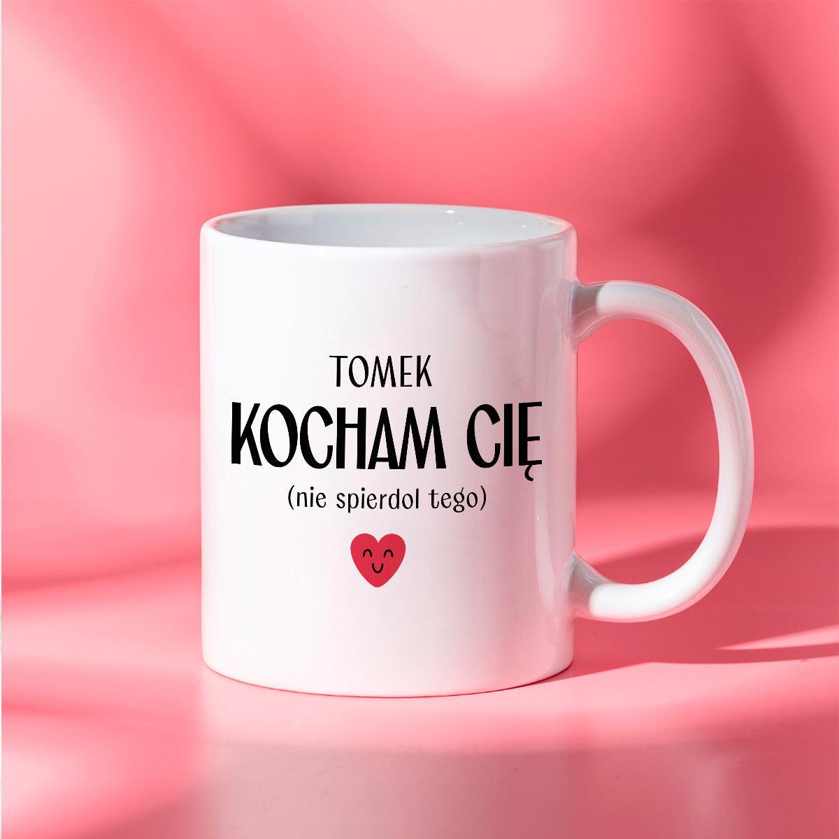 Kubek spersonalizowany z nadrukiem "Kocham Cię (nie spierdol tego)" [1
