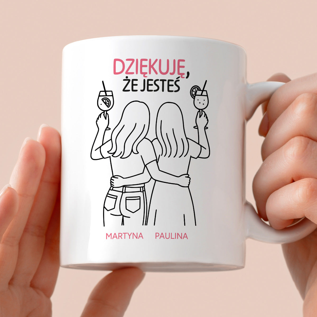 Kubek spersonalizowany z nadrukiem - "Dziękuję, że jesteś" z IMIONAMI dla PRZYJACIÓŁEK