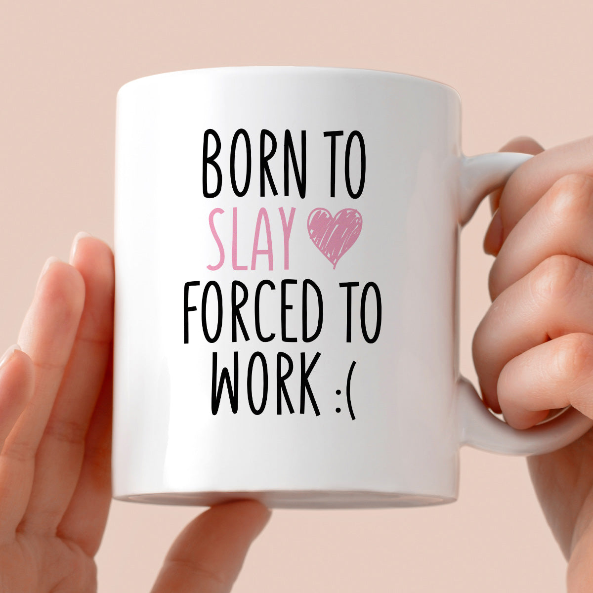 Kubek z nadrukiem "Born to slay forced to work"