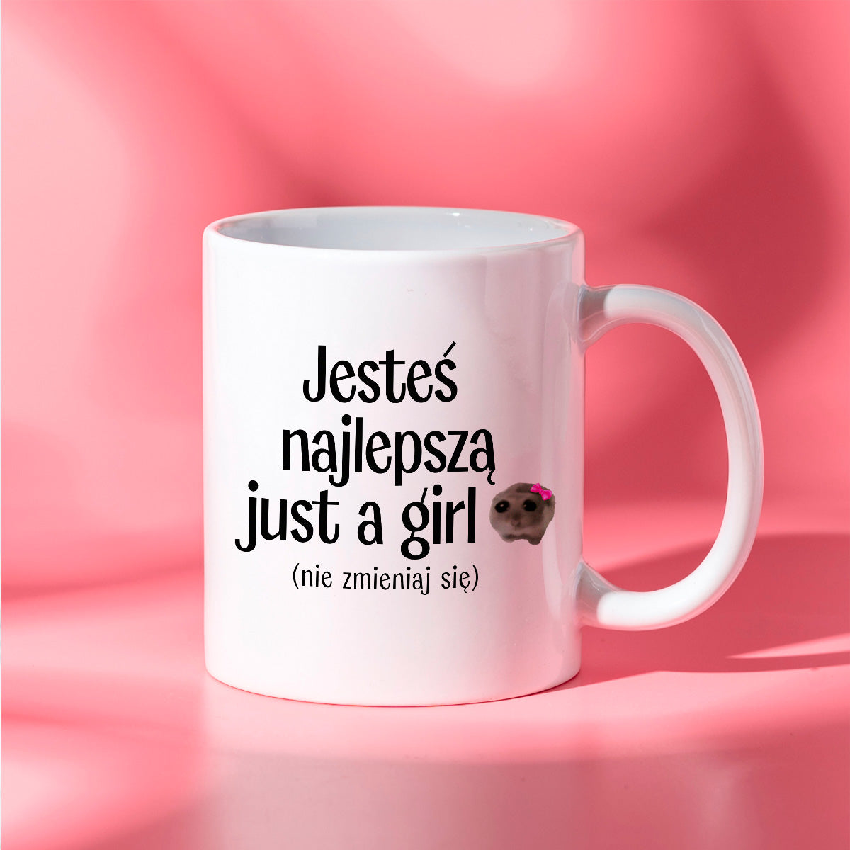 Kubek z nadrukiem "Jesteś najlepszą just a girl (nie zmieniaj się)" - WALENTYNKI - FB