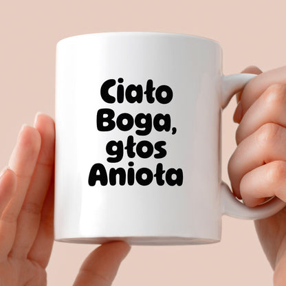 Kubek z nadrukiem "Ciało Boga, głos Anioła"