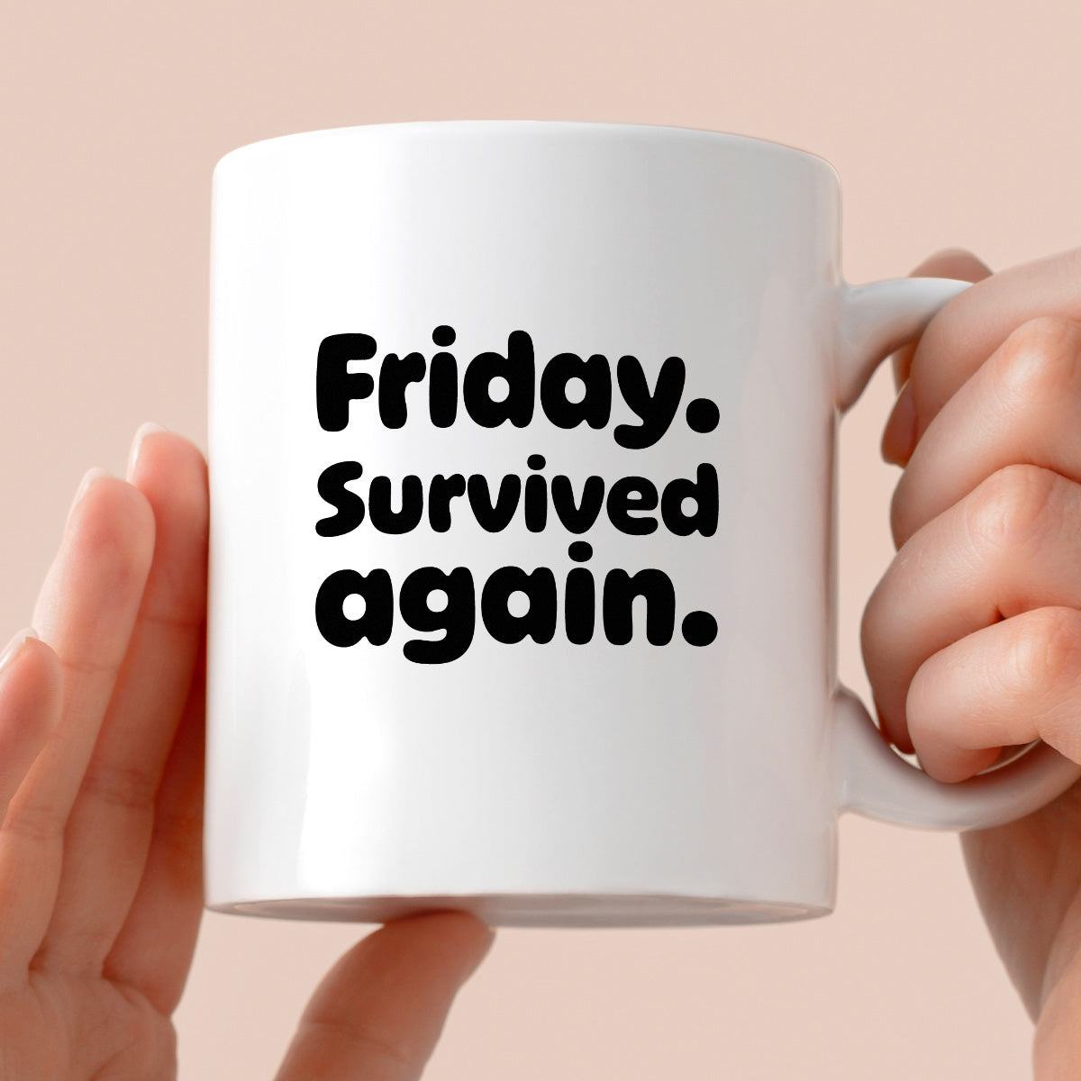 Kubek z nadrukiem "Friday. Survived again"