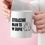 Kubek z nadrukiem "Strasznie mam to w dupie" - Halloween