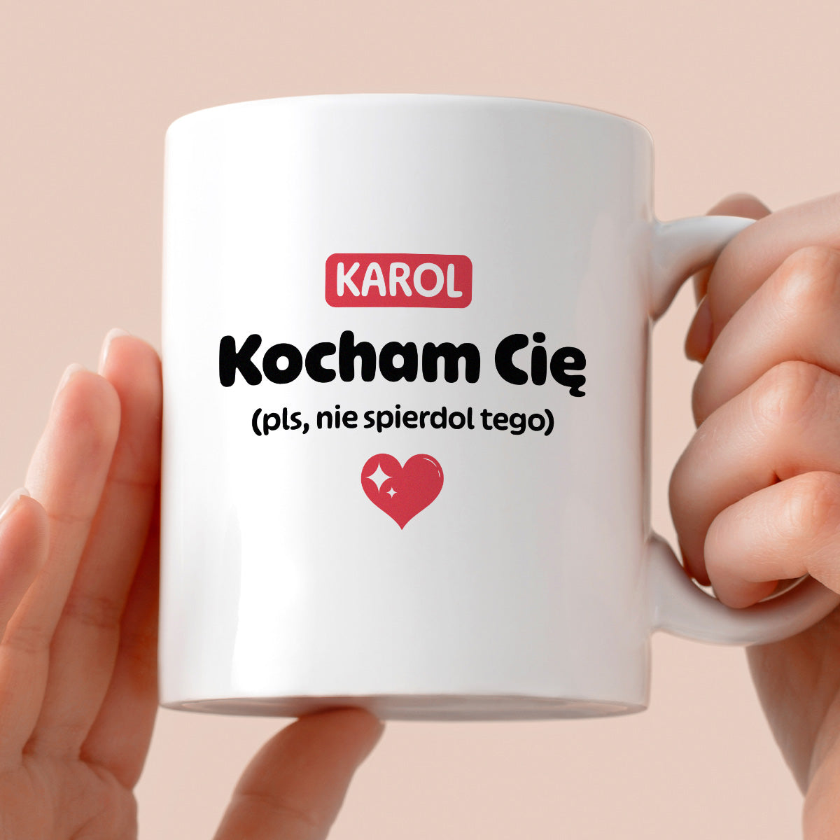 Kubek spersonalizowany z IMIENIEM "Kocham Cię (pls, nie spierdol tego)" II