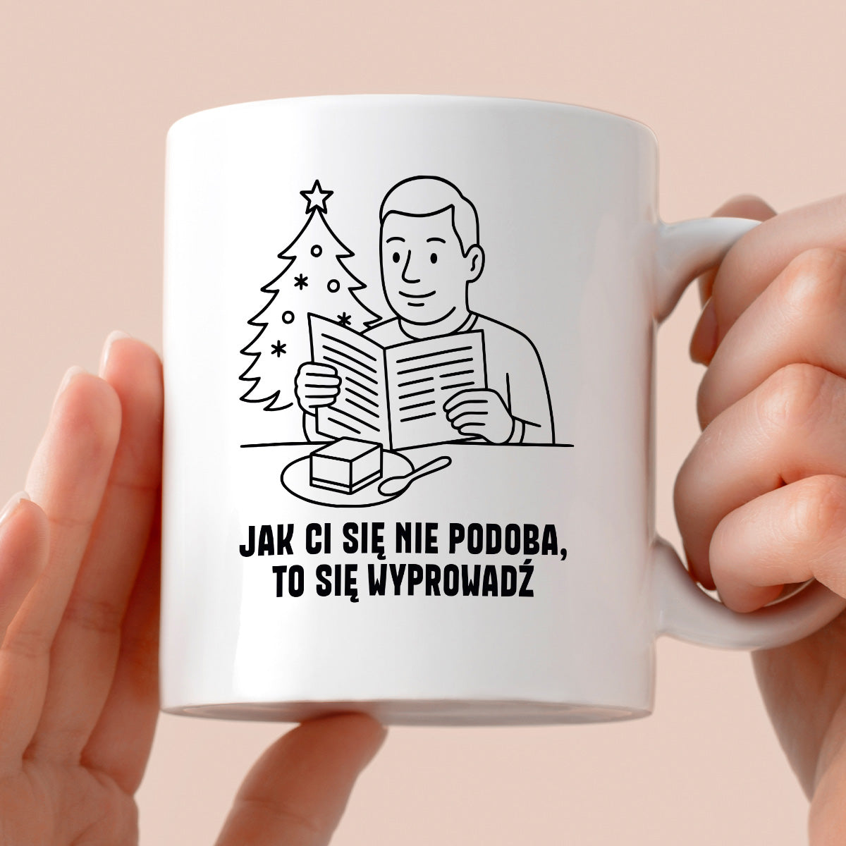 Kubek świąteczny z cytatem TATY - "Jak Ci się nie podoba, to sie wyprowadź"