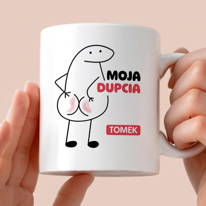Kubek z nadrukiem "Moja dupcia z IMIENIEM"