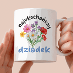 Kubek dla Dziadka - "Najukochańszy dziadek" - kwiaty
