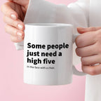 Kubek z nadrukiem "Some people just need a high five (in the face with