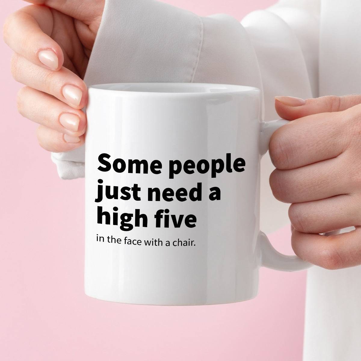 Kubek z nadrukiem "Some people just need a high five (in the face with