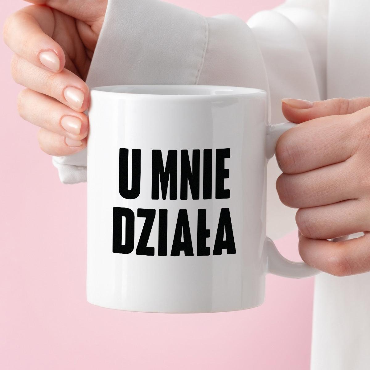 Kubek z nadrukiem "U mnie działa"