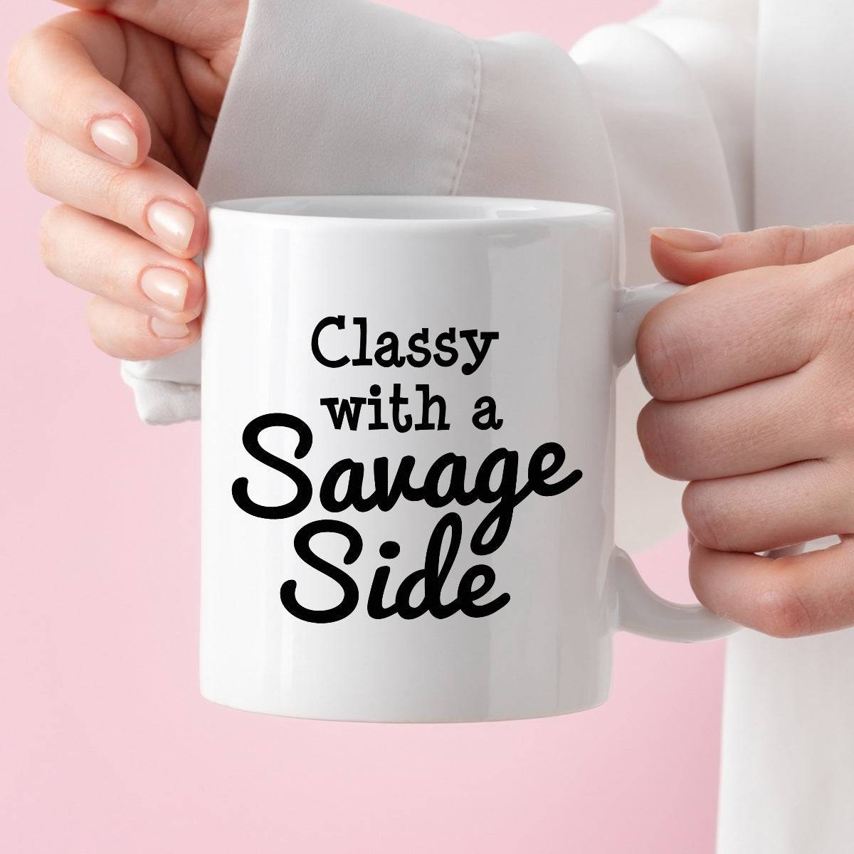 Kubek z nadrukiem "Classy with a Savage Side"