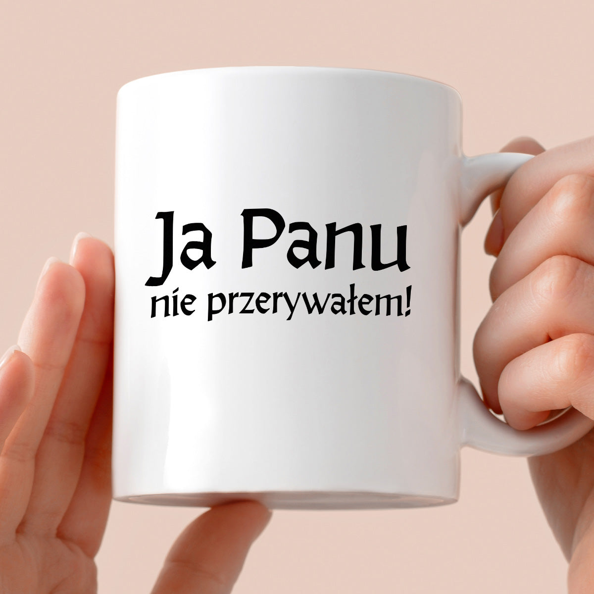 Kubek z nadrukiem "Ja Panu nie przerywałem!" v2