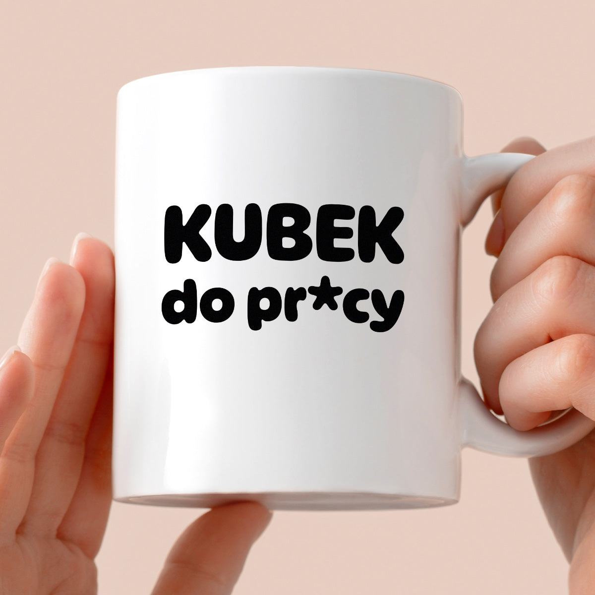Kubek z nadrukiem "Kubek do pr*cy"