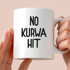Kubek z nadrukiem "No kurwa hit"