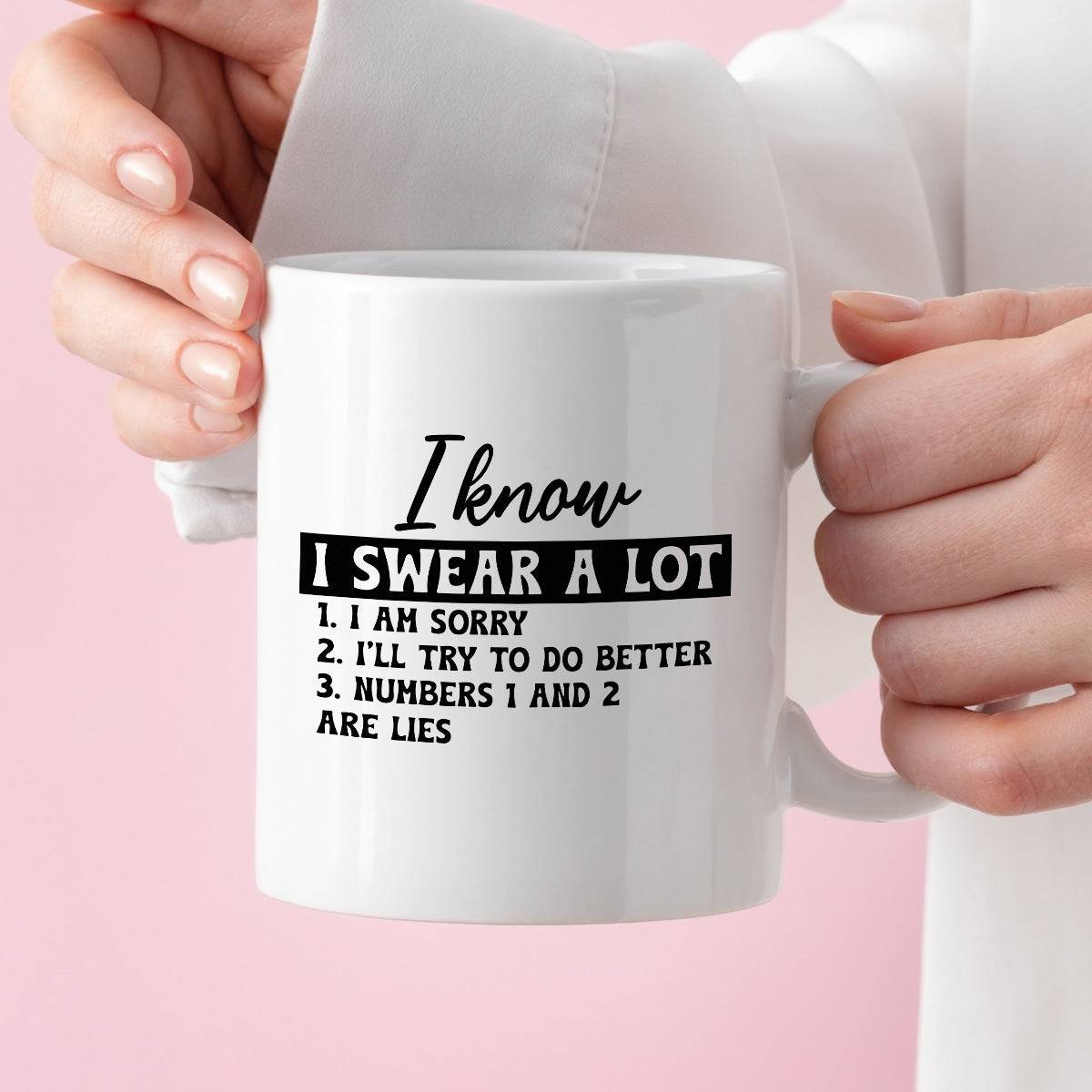 Kubek z nadrukiem "I know I swear a lot"