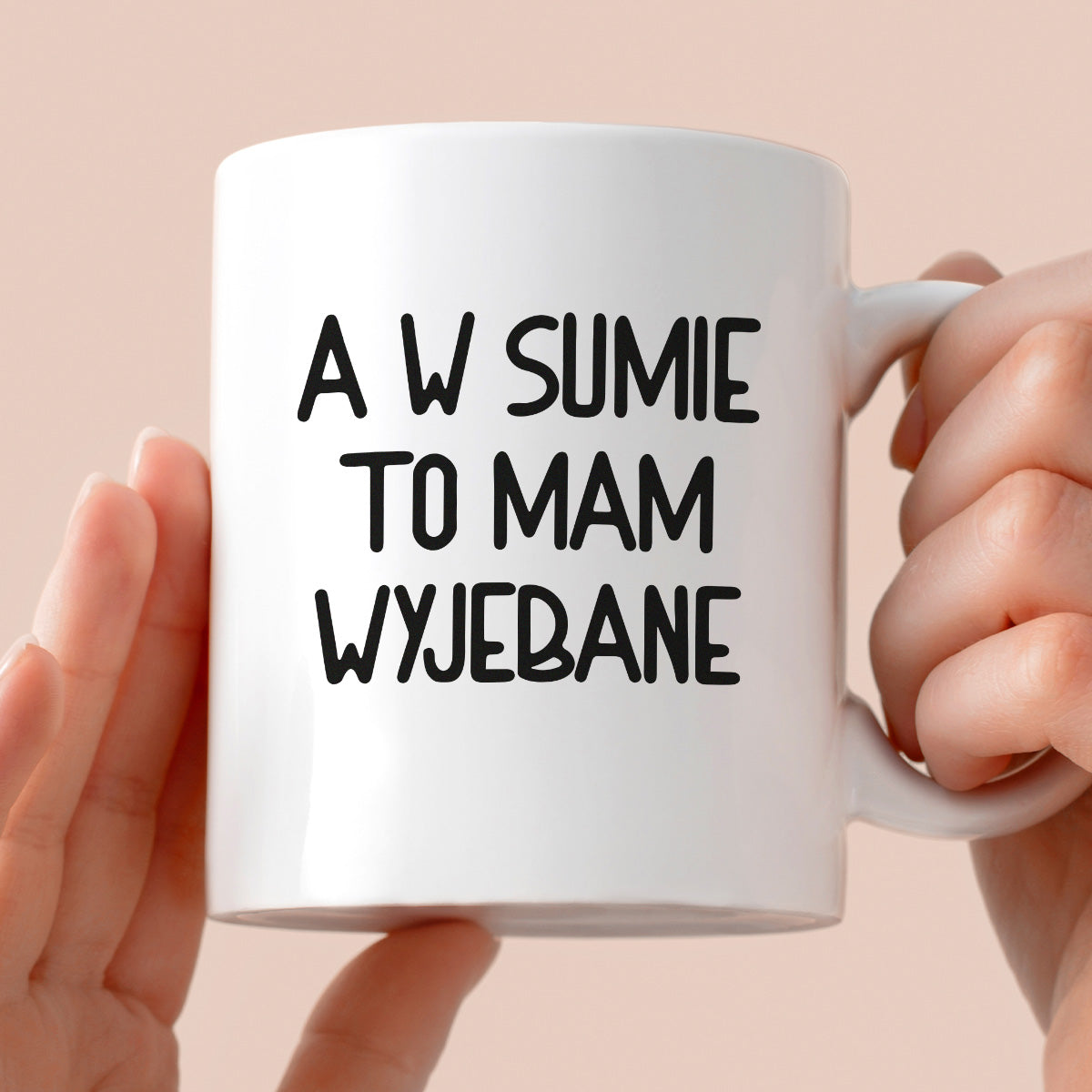 Kubek z nadrukiem "A w sumie, to mam wyjebane"