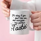 Kubek z nadrukiem "It’s okay if you don’t like me, not everyone has pe