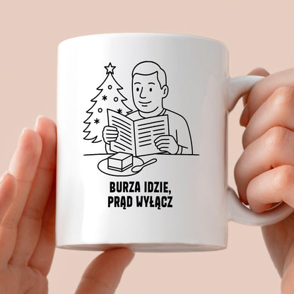 Kubek świąteczny z cytatem TATY - "Burza idzie, prąd wyłącz"