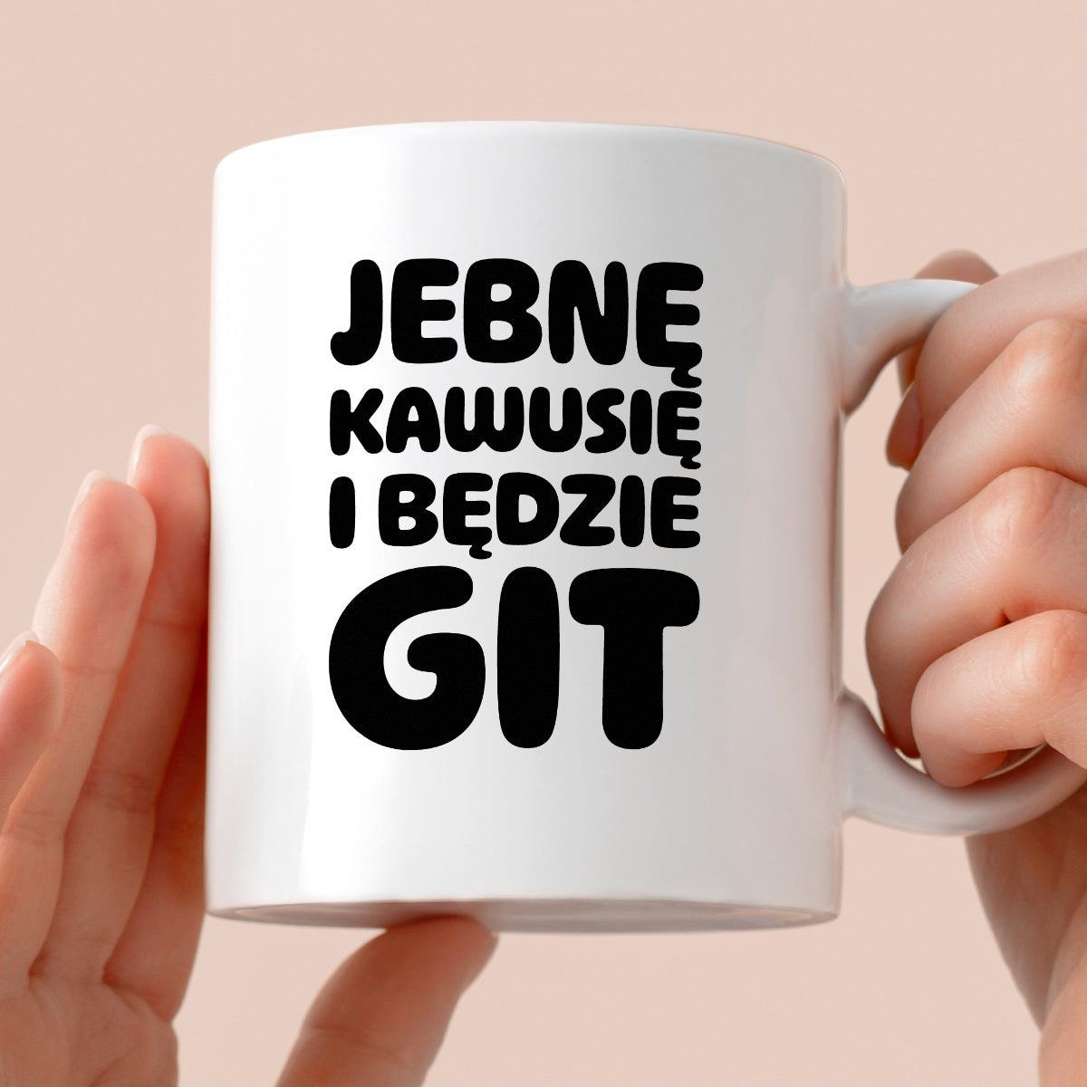 Kubek z nadrukiem "Jebnę kawusię i będzie git"