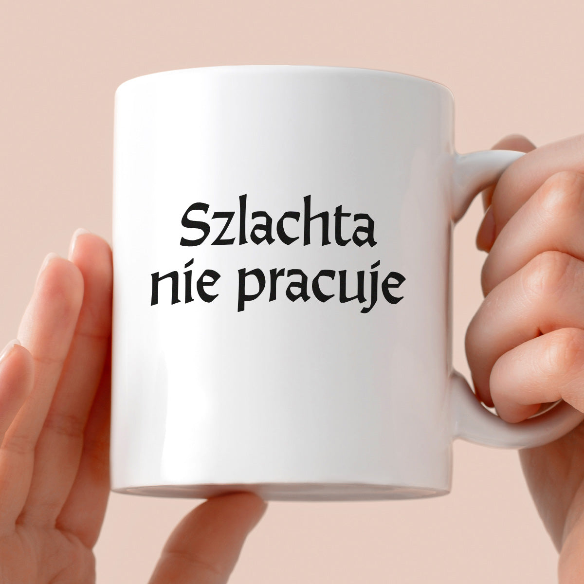 Kubek z nadrukiem "Szlachta nie pracuje" v2