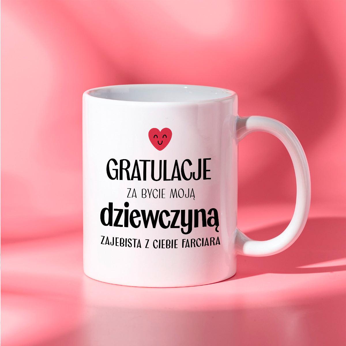 Kubek z nadrukiem "Gratulacje za bycie moją dziewczyną - zajebista z C