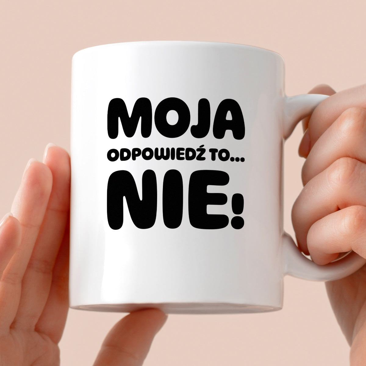 Kubek z nadrukiem "Moja odpowiedź to... NIE!"