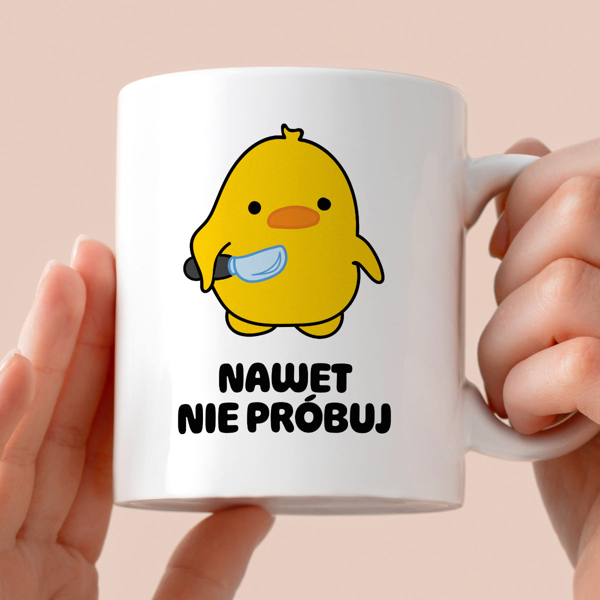 Kubek z nadrukiem - "Nawet nie próbuj"