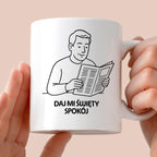 Kubek z nadrukiem "Daj mi święty spokój" - Cytaty TATY - DZIEŃ TATY